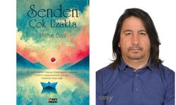 Senden Çok Uzakta raflarda…!