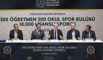 "Okçuluk Benim Sporum" projesi İstanbul'da tanıtıldı
