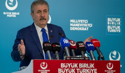 BBP Genel Başkanı Destici, gündemi değerlendirdi: