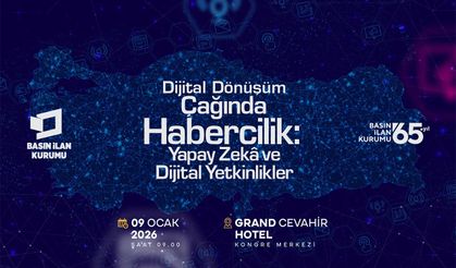 Basın İlan Kurumu, dijital dönüşüm ekseninde  haberciliğin geleceğini ele alıyor