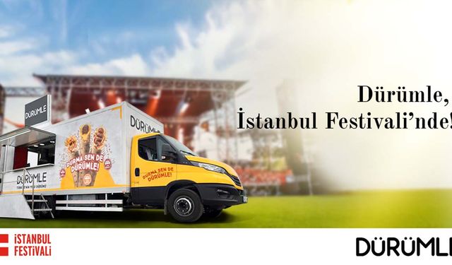 Dürümle, İstanbul Festivali’nde lezzet dolu anlar yaşatacak