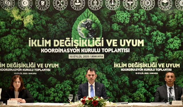 Bakan Kurum, İklim Değişikliği ve Uyum Koordinasyon Kurulu toplantısında konuştu: