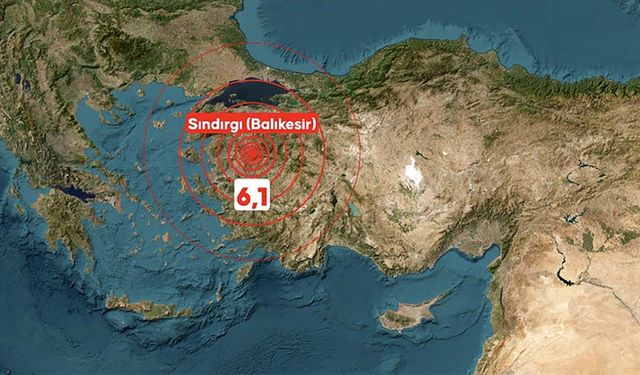 Balıkesir'de 6,1 büyüklüğünde deprem