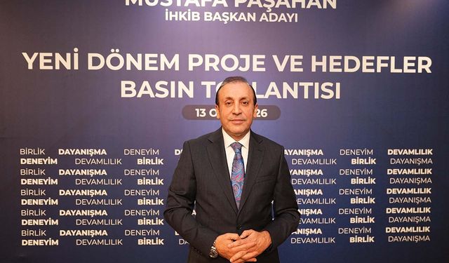 Paşahan: Hedefimiz markalar ülkesi bir Türkiye