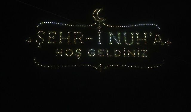 Şırnak'ta 'Hz. Nuh'u Anma Merasimi'nde 500 dronla gösteri düzenlendi