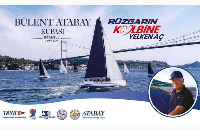 Bülent Atabay’ın yelken tutkusu İstanbul Boğazı’nda yaşayacak