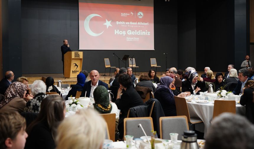 Beylikdüzü Belediyesi, şehit aileleri ve gazilere iftar programı düzenledi