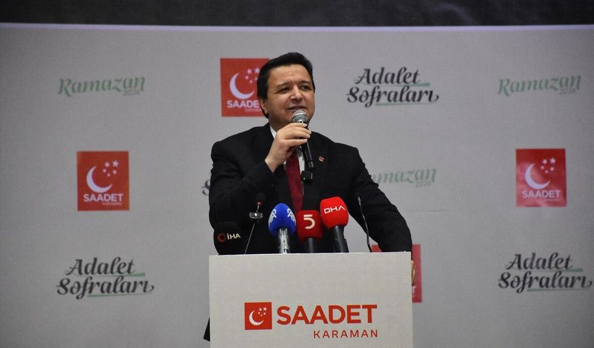 Saadet Partisi Genel Başkanı Arıkan, Karaman'da konuştu: