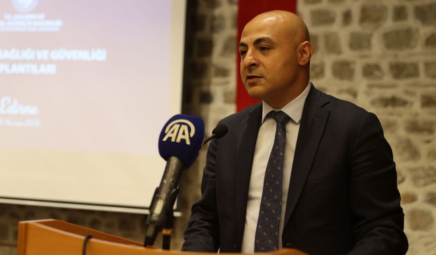 Edirne'de İş Sağlığı ve Güvenliği Bilgilendirme Toplantısı yapıldı