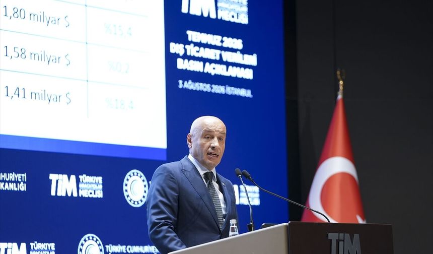 TİM Başkanı Gültepe temmuz ayı dış ticaret verilerinin açıklandığı toplantıda konuştu: