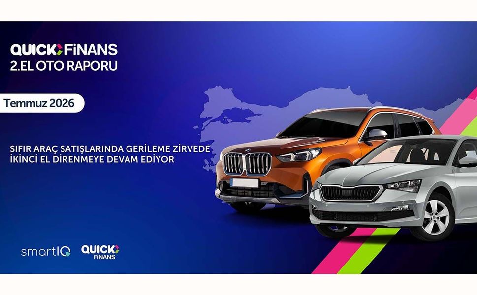 Quick Finans temmuz ayı  2. El Oto Raporu'nu yayımladı