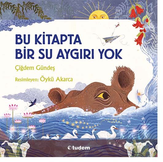 Bu Kitapta Bir Su Aygırı Yok